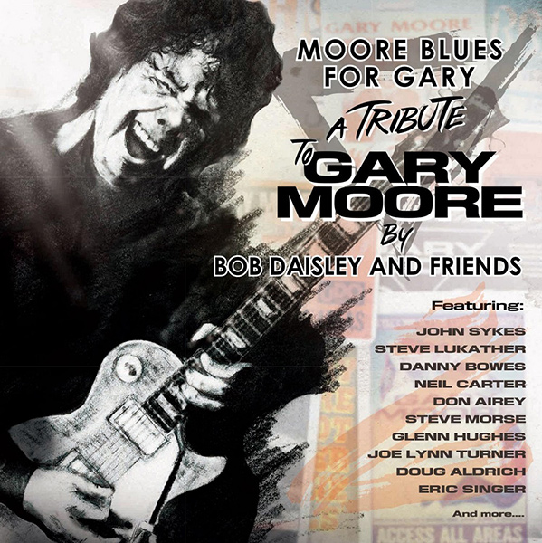 V.A.(GGARY MOORE TRIBUTE) / オムニバス(ゲイリー・ムーア・トリビュート) / MOORE BLUES FOR GARY - A TRIBUTE TO GARY MOORE / ムーア・ブルース・フォー・ゲイリー