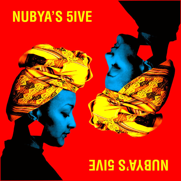NUBYA GARCIA / ヌバイア・ガルシア / Nubya's 5ive(LP)