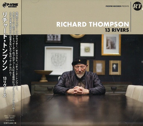 RICHARD THOMPSON / リチャード・トンプソン / 13 RIVERS / 13リヴァーズ