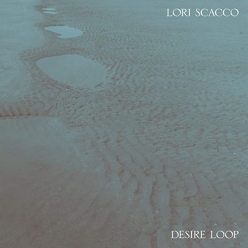 LORI SCACCO / ロリ・スカッコ / DESIRE LOOP / デザイア・ループ