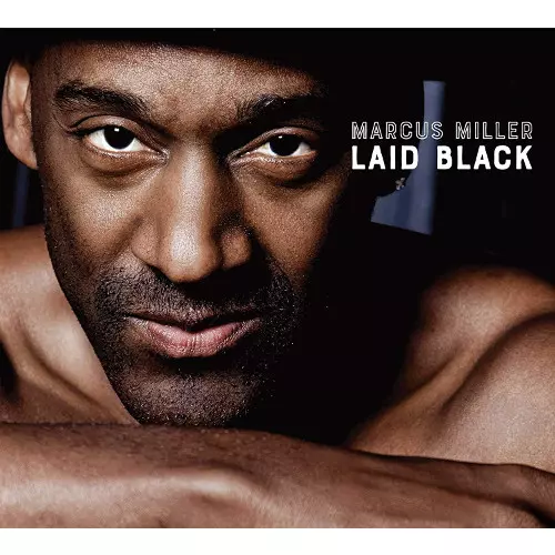 MARCUS MILLER / マーカス・ミラー / Laid Black(2LP)