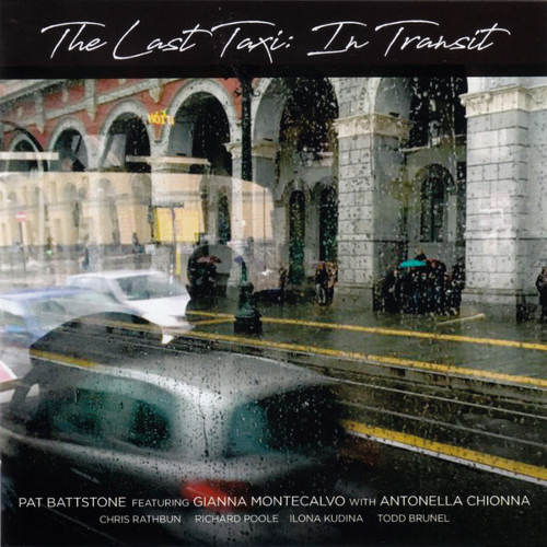 PAT BATTSTONE /  Last Taxi: In Transit