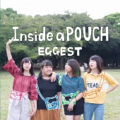 EGGEST / Inside a POUCH