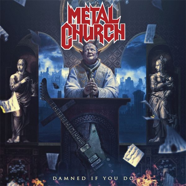 METAL CHURCH / メタル・チャーチ / DAMNED IF YOU DO / ダムド・イフ・ユー・ドゥ<デラックス盤 / 2CD>