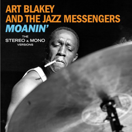 ART BLAKEY / アート・ブレイキー / MOANIN: THE MONO & STEREO VERSIONS (SPA)