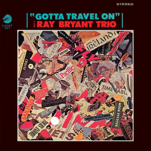 RAY BRYANT / レイ・ブライアント / GOTTA TRAVEL ON / ガッタ・トラヴェル・オン