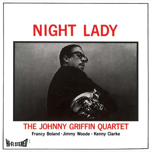 JOHNNY GRIFFIN / ジョニー・グリフィン / NIGHT LADY / ナイト・レディ