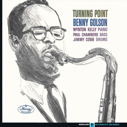 BENNY GOLSON / ベニー・ゴルソン / TURNING POINT / ターニング・ポイント