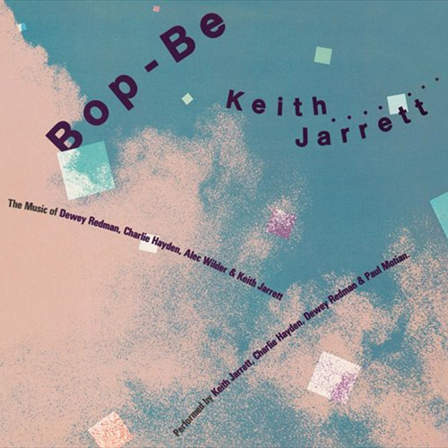 KEITH JARRETT / キース・ジャレット / BOP-BE / バップ・ビー