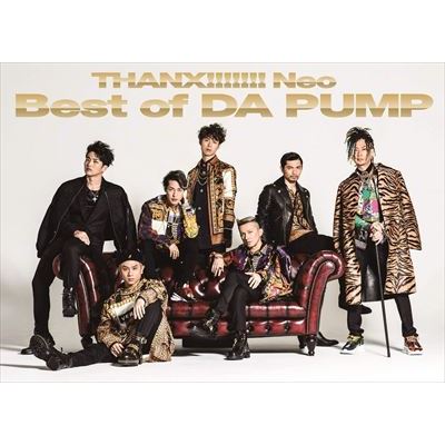 DA PUMP / THANX!!!!!!! Neo Best of DA PUMP