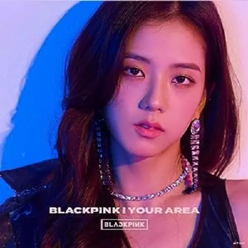 BLACKPINK / BLACKPINK IN YOUR AREA
