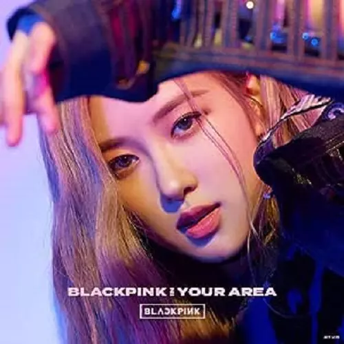 BLACKPINK / BLACKPINK IN YOUR AREA