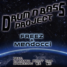 FREEZ x mendocci / DRUM’N’BASS PROJECT