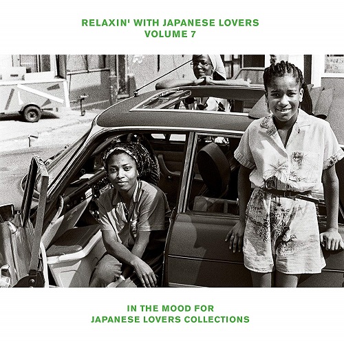 (V.A.) / RELAXIN’ WITH JAPANESE LOVERS VOLUME 7 IN THE MOOD FOR JAPANESE LOVERS COLLECTIONS