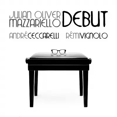 JULIAN OLIVER MAZZARIELLO / ジュリアン・オリヴァー・マッツァリエッロ / Debut
