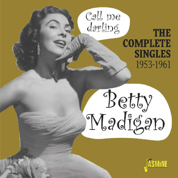 BETTY MADIGAN / ベティ・マディガン / Call Me Darling - The Complete Singles 1953-1961(2CD)