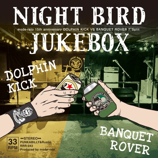 DOLPHIN KICK/BANQUET ROVER / NIGHT BIRD JUKEBOX