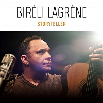 BIRELI LAGRENE / ビレリ・ラグレーン / Storyteller