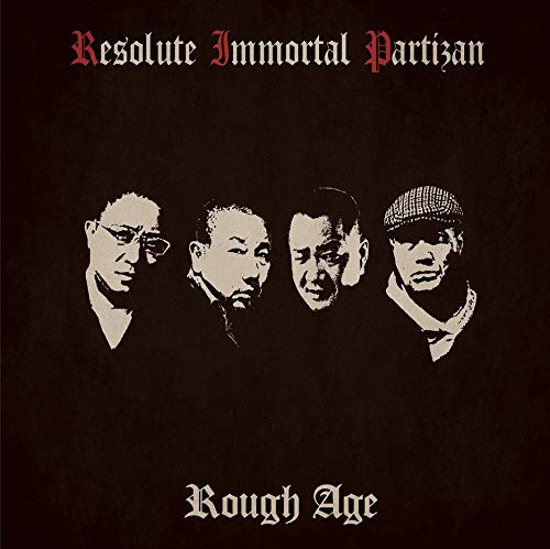 Resolute Immortal Partizan / Rough Age