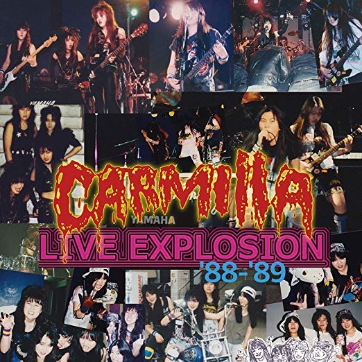 CARMILLA / カーミラ / CARMILLA LIVE EXPLOSION '88-'89 / カーミラ・ライブ・エクスプロージョン '88-'89