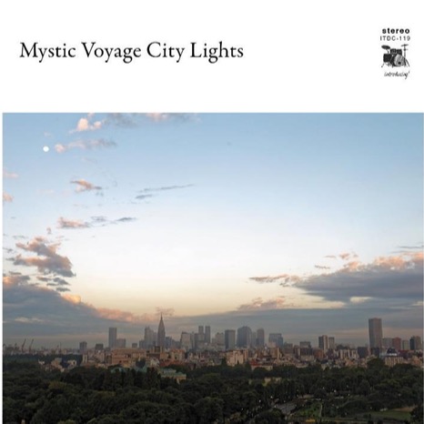 V.A. (Mystic Voyage) / Mystic Voyage City Lights