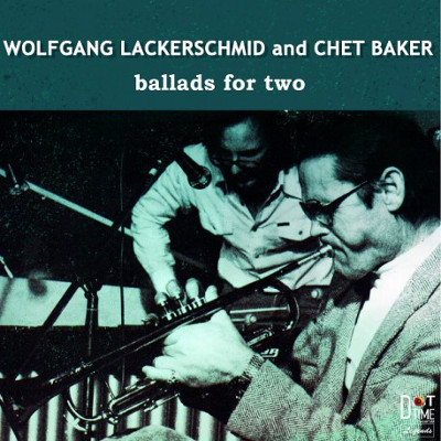 WOLFGANG LACKERSCHMID / ウォルフガング・ラッカーシュミッド / Ballads for Two