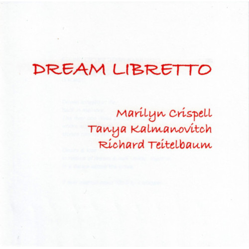 MARILYN CRISPELL / マリリン・クリスペル / Dream Libretto
