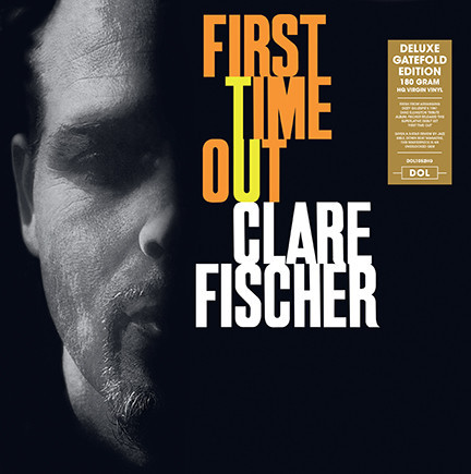 CLARE FISCHER / クレア・フィッシャー / First Time Out(LP/180g)