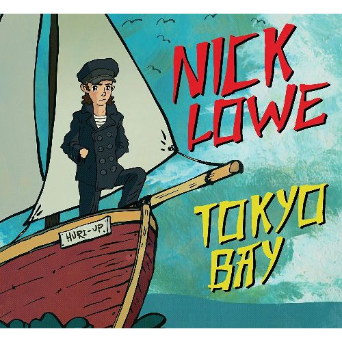NICK LOWE / ニック・ロウ / トキオ・ベイ