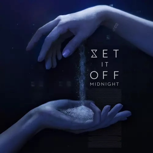 SET IT OFF / セット・イット・オフ / Midnight