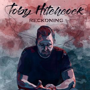 TOBY HITCHCOCK / トビー・ヒッチコック / RECKONING