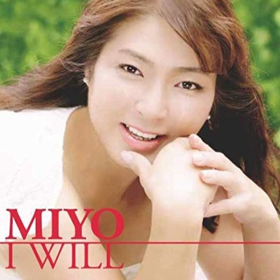 美夜-MIYO- / I WILL