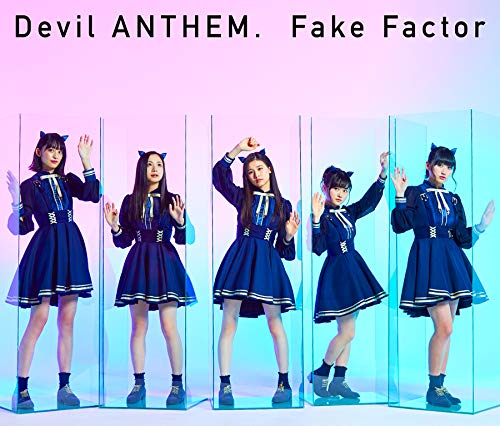 Devil ANTHEM. / Fake Factor