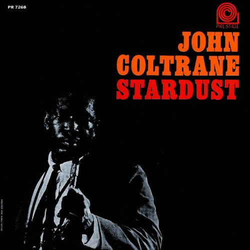JOHN COLTRANE / ジョン・コルトレーン / スターダスト(UHQCD)