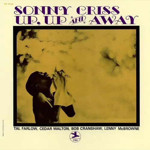 SONNY CRISS / ソニー・クリス / アップ・アップ・アンド・アウェイ(UHQCD)