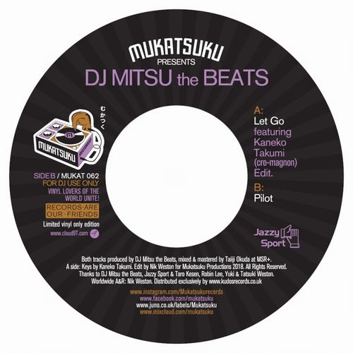 DJ MITSU THE BEATS (GAGLE) / ミツ・ザ・ビーツ / LET GO / PILOT 7"