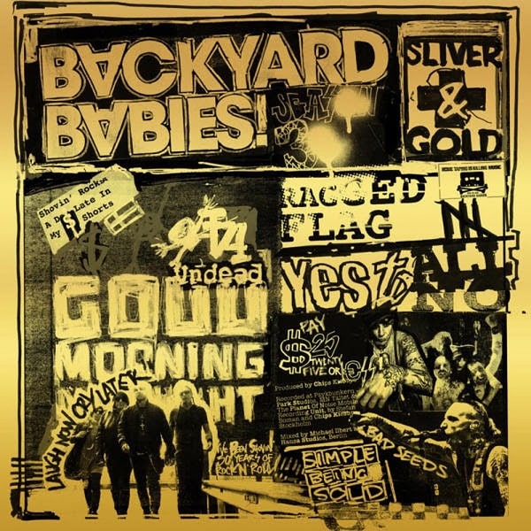 BACKYARD BABIES / バックヤード・ベイビーズ / SLIVER & GOLD / スリヴァー&ゴールド