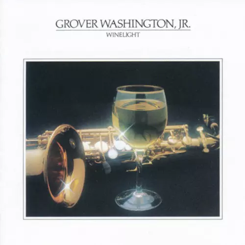 GROVER WASHINGTON JR / winelight | sixteen records (シックス