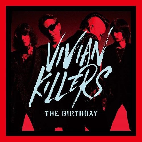 The Birthday / VIVIAN KILLERS