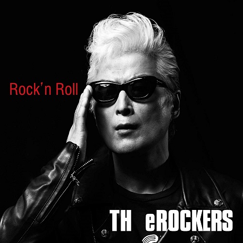 TH eROCKERS / ロッカーズ / Rock’n Roll