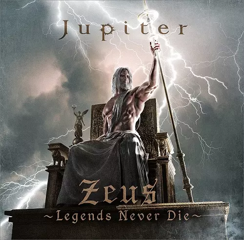 Jupiter / ジュピター / Zeus~Legends Never Die~