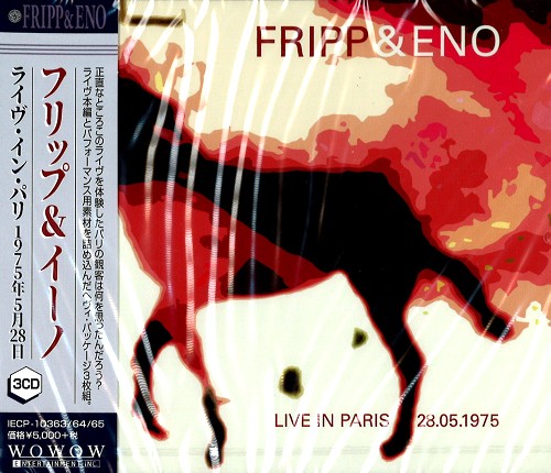 ROBERT FRIPP/BRIAN ENO / フリップ&イーノ / LIVE IN PARIS 28.05.1975 / ライヴ・イン・パリ 1975年5月28日