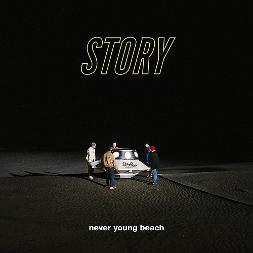 never young beach / STORY