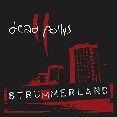 DEAD POLLYS / Strummerland