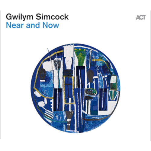 GWILYM SIMCOCK / ギレルモ・シムコック / Near And Now