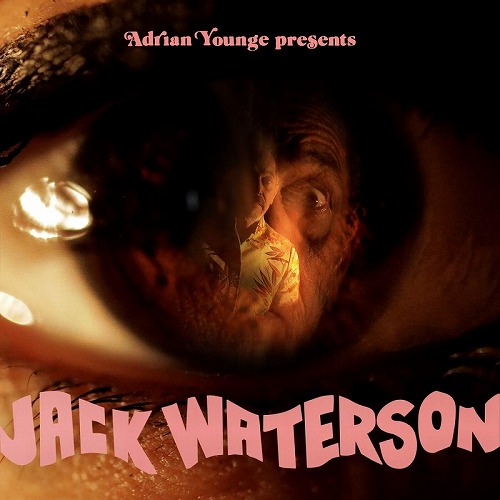 JACK WATERSON / ADRIAN YOUNGE PRESENTS JACK WATERSON