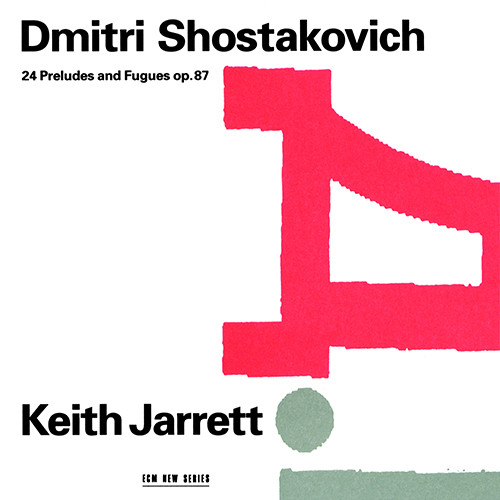 KEITH JARRETT / キース・ジャレット / SHOSTAKOVICH: 24 PRELUDES & FUGUES / ショスタコーヴィチ:24のプレリュードとフーガ