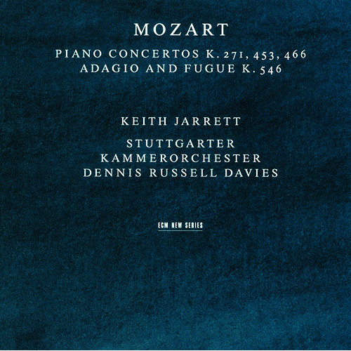 KEITH JARRETT / キース・ジャレット / MOZART: PIANO CONCERTOS NOS. 20. 17 & 9 ETC. / モーツァルト:ピアノ協奏曲第20番・第17番・第9番 アダージョとフーガ