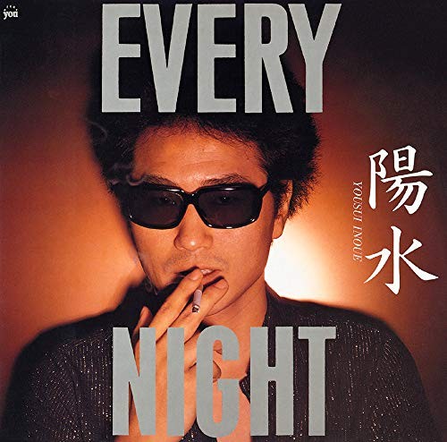 YOSUI INOUE / 井上陽水 / EVERY NIGHT