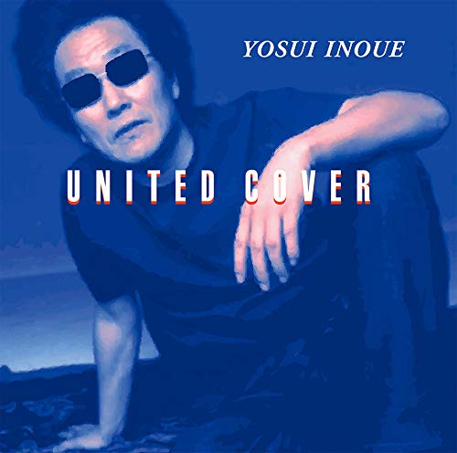 YOSUI INOUE / 井上陽水 / UNITED COVER